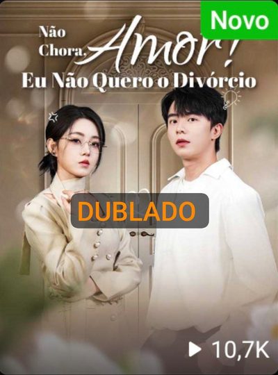 Capa da miniss&eacute;rie Não Chora Amor! dublado