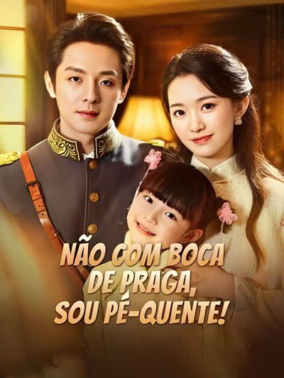 Capa da miniss&eacute;rie Não com Boca de Praga, Sou Pé-quente! dublado