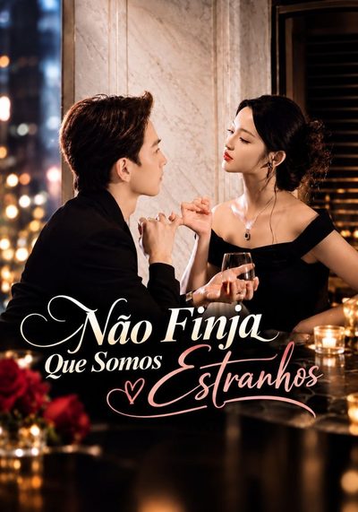 Capa da miniss&eacute;rie Não Finja que Somos Estranhos