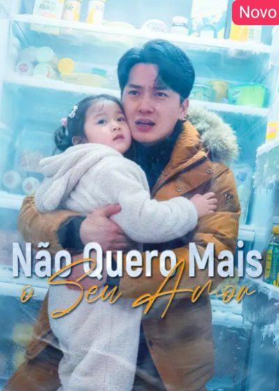 Capa da miniss&eacute;rie Não Quero Mais o Seu Amor