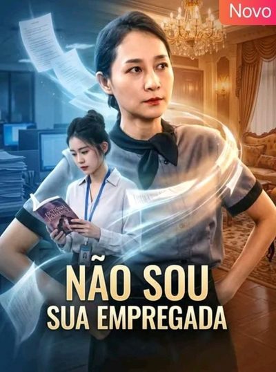 Capa da miniss&eacute;rie Não Sou Sua Empregada