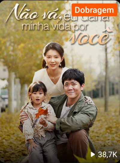 Capa da miniss&eacute;rie Não Vá, Eu Daria Minha Vida por Você