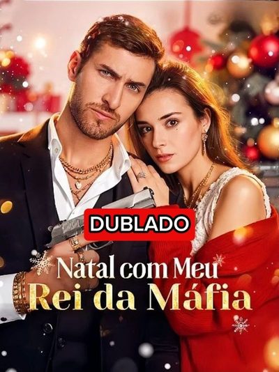 Capa da miniss&eacute;rie Natal com Meu Rei da Máfia