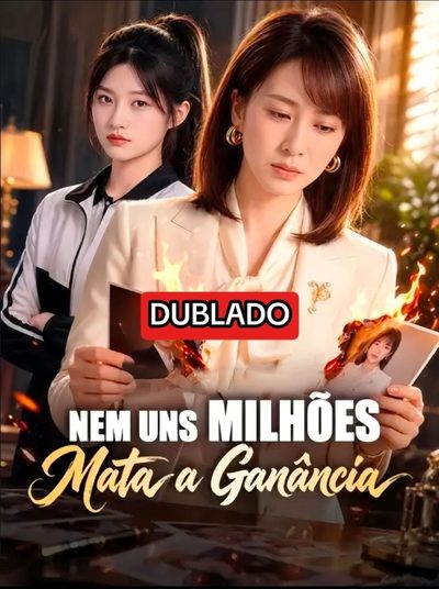 Capa da miniss&eacute;rie Nem Uns Milhões Mata a Ganância