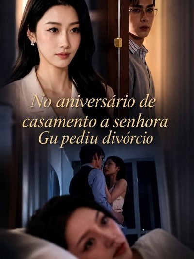 Capa da miniss&eacute;rie No Aniversário de Casamento, a Senhora Gu Pediu Divórcio