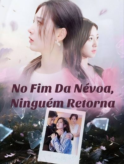 Capa da miniss&eacute;rie No Fim da Névoa Ninguém Retorna