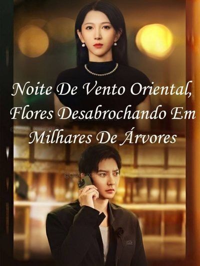 Capa da miniss&eacute;rie Noite de Vento Oriental, Flores Desabrochando em Milhares de Árvores
