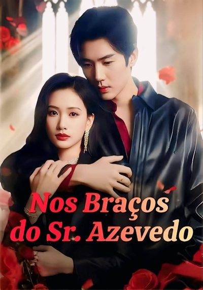 Capa da miniss&eacute;rie Nos Braços do Sr Azevedo