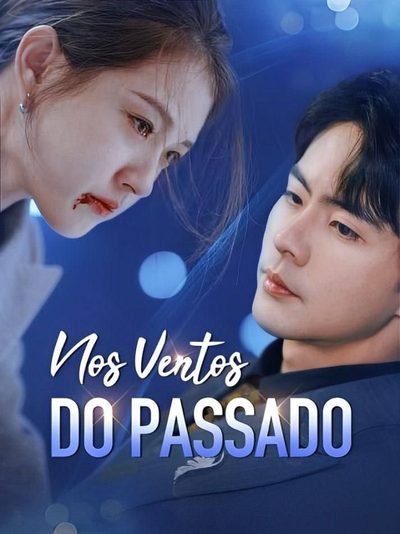 Capa da miniss&eacute;rie Nos Ventos do Passado