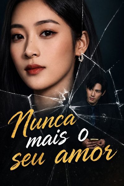 Capa da miniss&eacute;rie Nunca Mais o Seu Amor