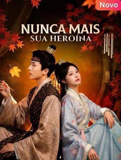 Capa da miniss&eacute;rie Nunca Mais Sua Heroina