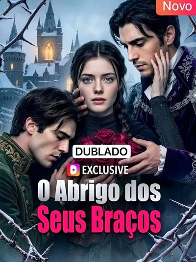 Capa da miniss&eacute;rie O Abrigo dos Seus Braços ( Dublado) dublado