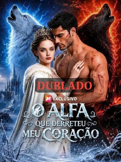 Capa da miniss&eacute;rie O Alfa que Derreteu Meu Coração dublado