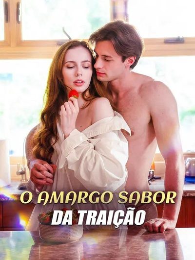 Capa da miniss&eacute;rie O Amargo Sabor da Traição