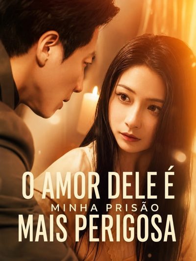 Capa da miniss&eacute;rie O Amor Dele É Minha Prisão Mais Perigosa