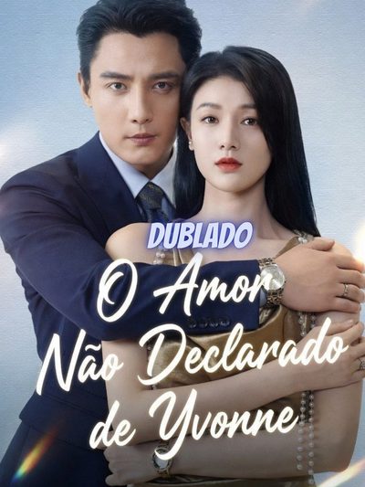 Capa da miniss&eacute;rie O Amor Não Declarado de Yvonne
