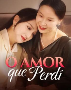Capa da miniss&eacute;rie O Amor que Perdi