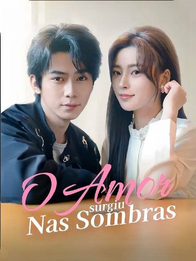Capa da miniss&eacute;rie O Amor Surgiu nas Sombras