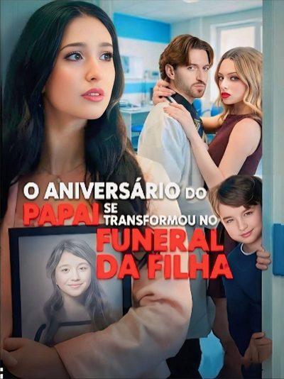 Capa da miniss&eacute;rie O Aniversário do Pai Se Transformou no Funeral da Filha
