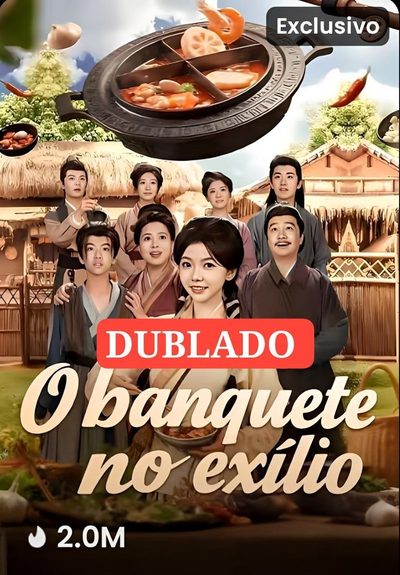 Capa da miniss&eacute;rie O Banquete no Exílio (dublado em Português) dublado