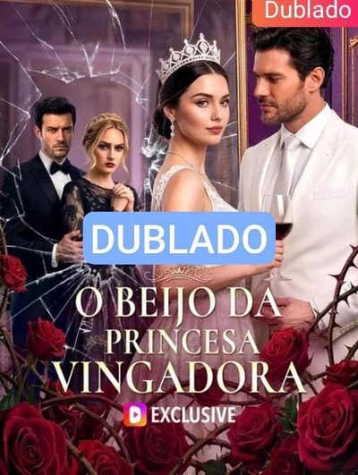 Capa da miniss&eacute;rie O Beijo da Princesa Vingadora - Ia dublado