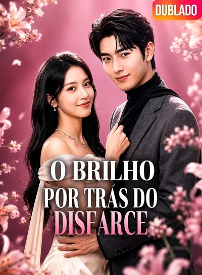 Capa da miniss&eacute;rie O Brilho por Trás do Disfarce