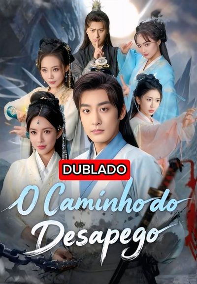 Capa da miniss&eacute;rie O Caminho do Desapego dublado