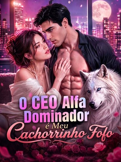 Capa da miniss&eacute;rie O Ceo Alfa Dominador É Meu Cachorrinho Fofo