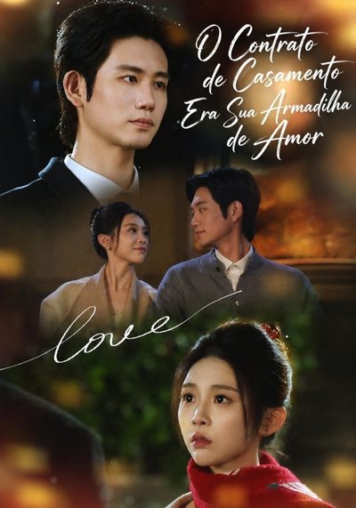 Capa da miniss&eacute;rie O Contrato de Casamento Era Sua Armadilha de Amar