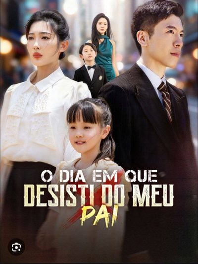 Capa da miniss&eacute;rie O Dia em que Desisti do Meu Pai