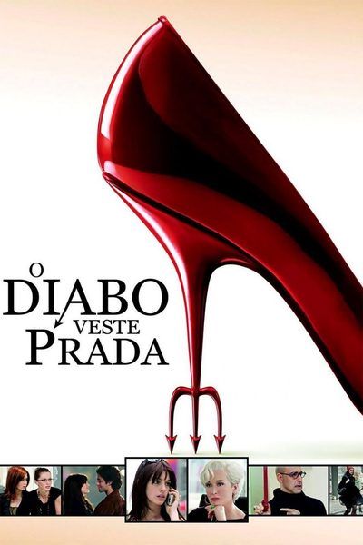 Capa da miniss&eacute;rie O Diabo Veste Prada Título Original: the Devil Wears Prada 🎭 Gênero: #comédia #drama 🔊 Áudio: Português 🇧🇷 📆 Lançamento: 2006
