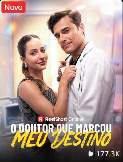 Capa da miniss&eacute;rie O Doutor que Marcou Meu Destino - Brasileiro