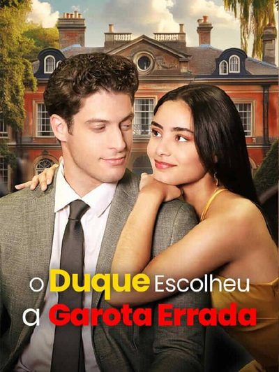 Capa da miniss&eacute;rie O Duque Escolheu a Garota Errada