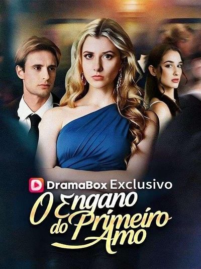 Capa da miniss&eacute;rie O Engano do Primeiro Amor