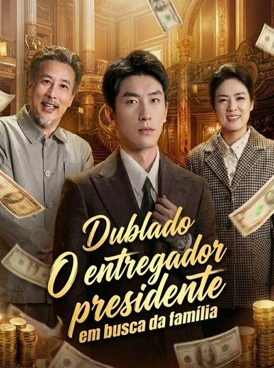 Capa da miniss&eacute;rie O Entregador Presidente em Busca da Família