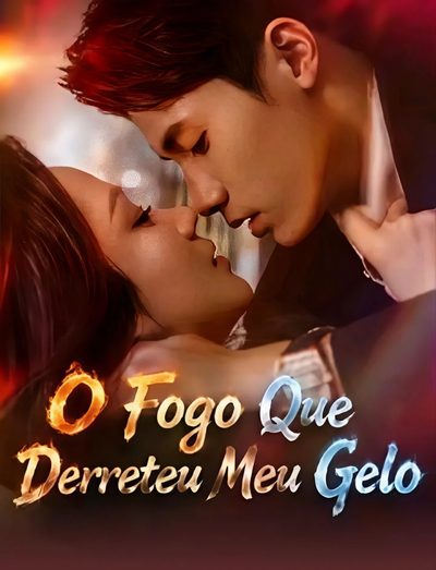 Capa da miniss&eacute;rie O Fogo que Derreteu Meu Gelo