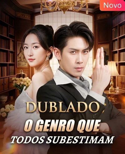 Capa da miniss&eacute;rie O Genro que Todos Subestimam dublado