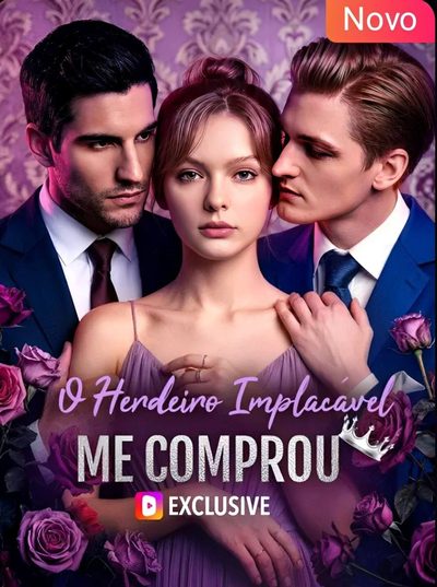 Capa da miniss&eacute;rie O Herdeiro Implacável Me Comprou