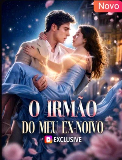 Capa da miniss&eacute;rie O Irmão do Meu Ex-noivo -