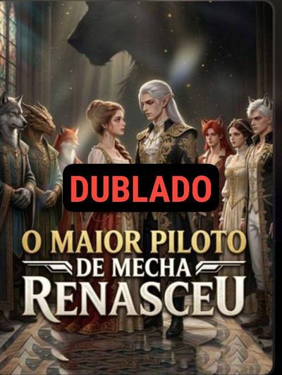 Capa da miniss&eacute;rie O Maior Piloto de Mecha Renasceu