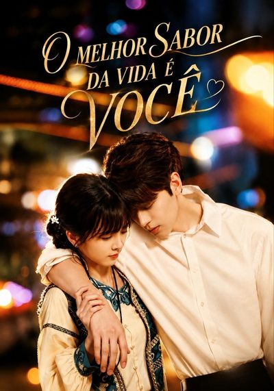 Capa da miniss&eacute;rie O Melhor Sabor da Vida É Você