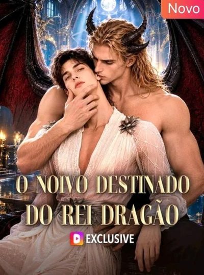 Capa da miniss&eacute;rie O Noivo Destinado do Rei Dragão
