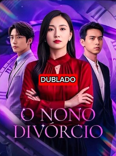 Capa da miniss&eacute;rie O Nono Divórcio (dublado) dublado