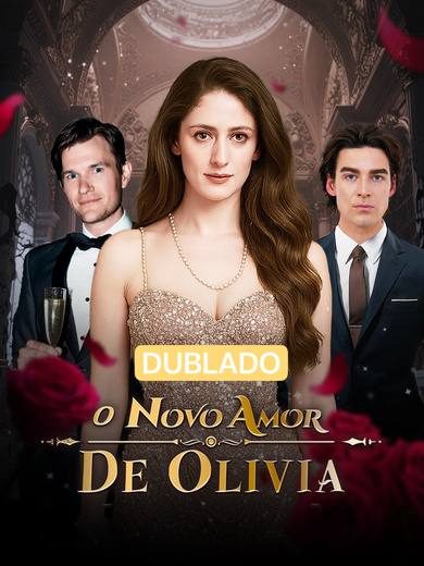 Capa da miniss&eacute;rie O Novo Amor de Olivia dublado