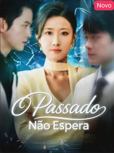 Capa da miniss&eacute;rie O Passado Não Espera