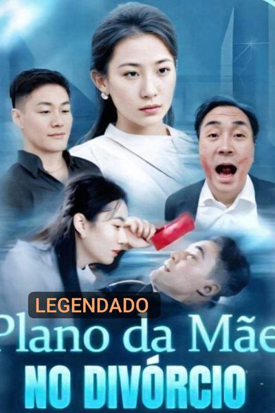 Capa da miniss&eacute;rie O Plano da Mãe no Divórcio