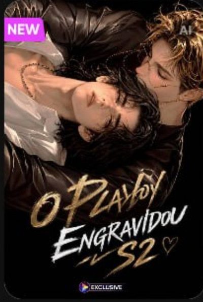 Capa da miniss&eacute;rie O Playboy Engravidou 2