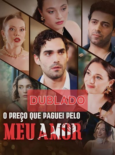 Capa da miniss&eacute;rie O Preço que Paguei Pelo Meu Amor