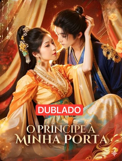 Capa da miniss&eacute;rie O Príncipe à Minha Porta (dublado) dublado