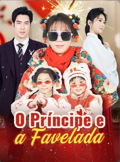 Capa da miniss&eacute;rie O Príncipe e a Favelada dublado